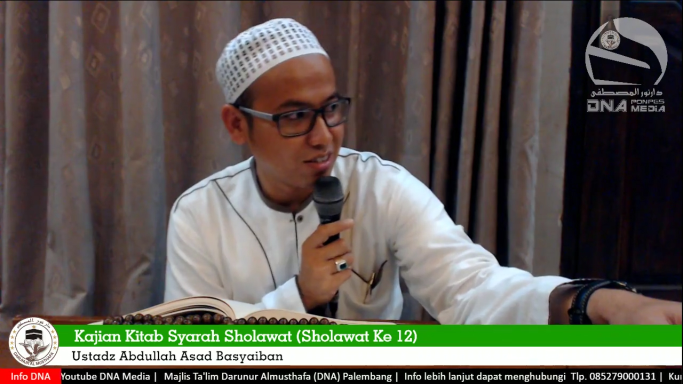 Kajian Kitab Sharah Sholawat (Sholawat Ke 12)